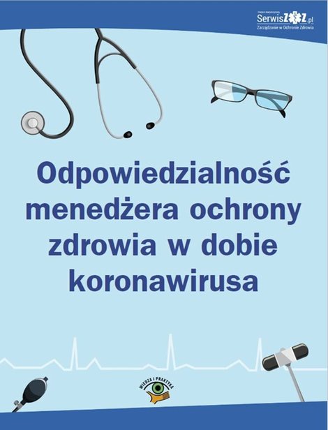 ebooki: Odpowiedzialność menedżera ochrony zdrowia w dobie koronawirusa – ebooki
