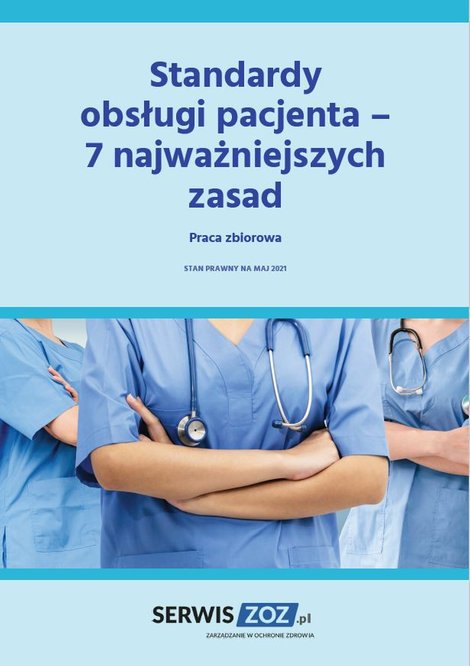 ebooki: Standardy obsługi pacjenta - 7 najważniejszych zasad – ebooki