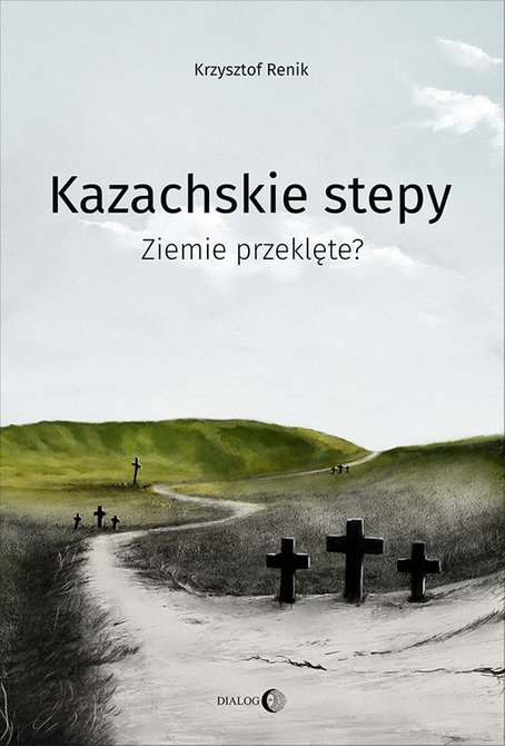 ebooki: Kazachskie stepy. Ziemie przeklęte? – ebook