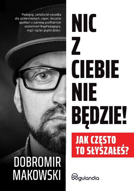 ebooki: Nic z Ciebie nie będzie! Jak często to słyszałeś? – ebooki
