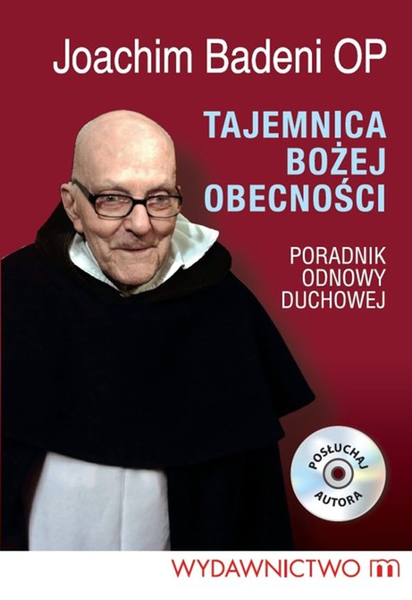 audiobooki: Tajemnica Bożej Obecności - konferencje Ojca Joachima Badeniego – audiobooki