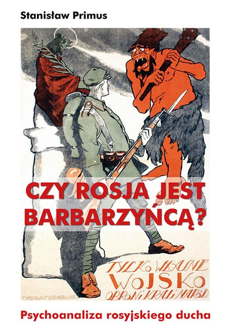 ebooki: Czy Rosja jest barbarzyńcą? Psychoanaliza rosyjskiego ducha – ebooki