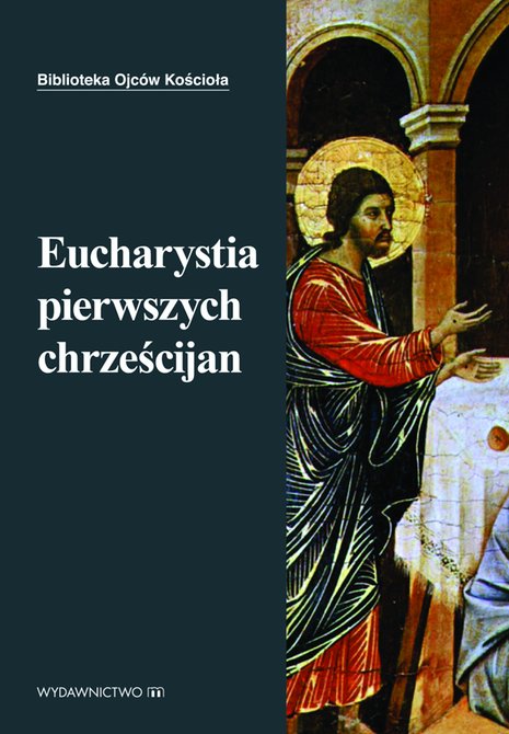 ebooki: Eucharystia pierwszych chrześcijan – ebooki