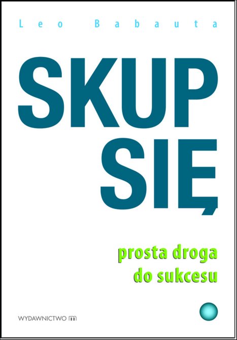 ebooki: Skup się. Prosta droga do sukcesu – ebooki