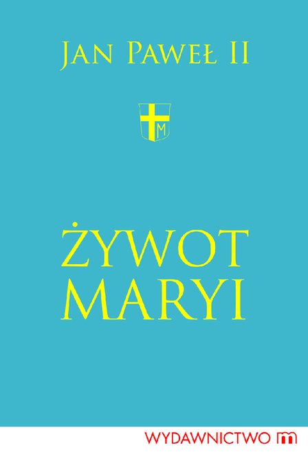 ebooki: Żywot Maryi – ebooki