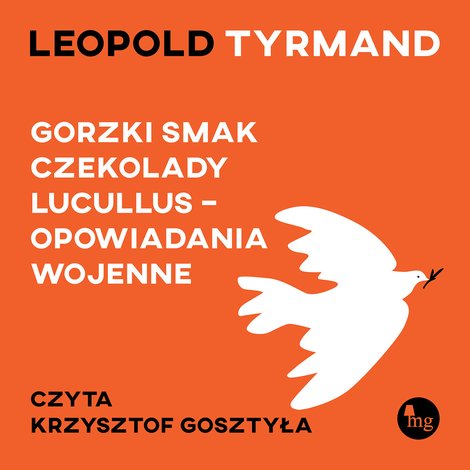 audiobooki: Gorzki smak czekolady Lucullus - opowiadania wojenne – audiobooki