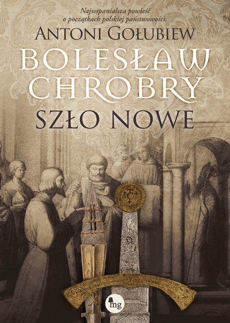 ebooki: Bolesław Chrobry. Szło nowe. Tom 2 – ebooki