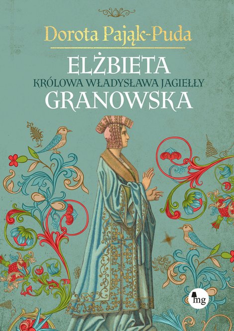 ebooki: Elżbieta Granowska. Królowa Władysława Jagiełły – ebooki