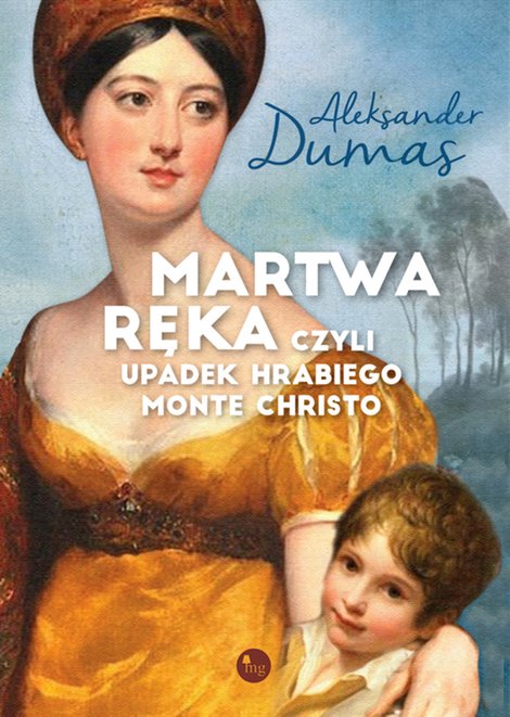 ebooki: Martwa ręka, czyli upadek hrabiego Monte Christo – ebooki