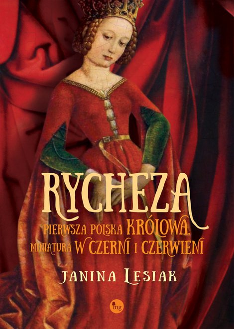 ebooki: Rycheza, pierwsza polska królowa. Miniatura w czerni i czerwieni – ebooki