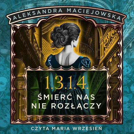 audiobooki: 1.3.1.4. Śmierć nas nie rozłączy – audiobook