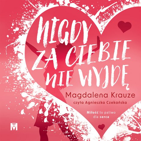 audiobooki: Nigdy za ciebie nie wyjdę – audiobook