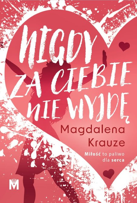 ebooki: Nigdy za ciebie nie wyjdę – ebook