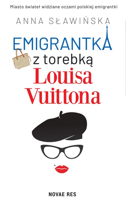 ebooki: Emigrantka z torebką Louisa Vuittona – ebook