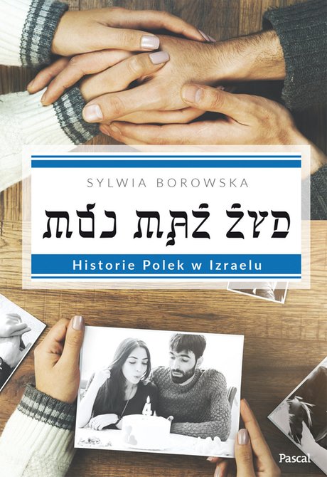 ebooki: Mój mąż Żyd. Historie Polek w Izraelu – ebook
