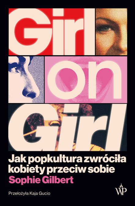 ebooki: Girl on Girl. Jak popkultura zwróciła kobiety przeciw sobie – ebook