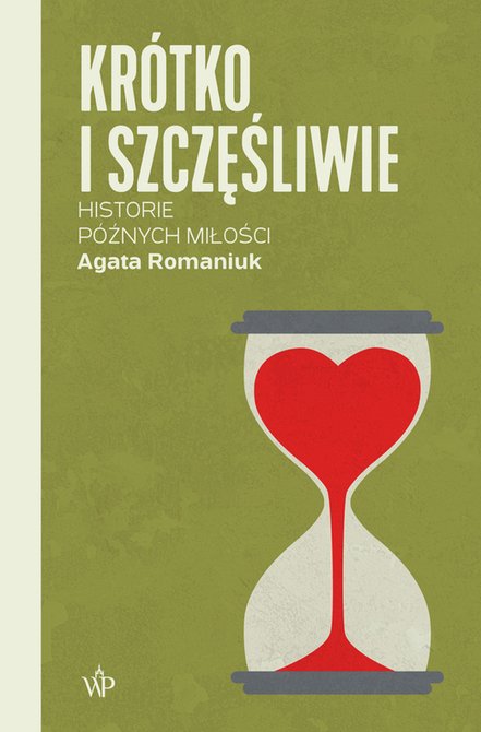 ebooki: Krótko i szczęśliwie. Historie późnych miłości – ebooki