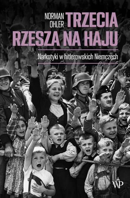 ebooki: Trzecia rzesza na haju. Narkotyki w hitlerowskich Niemczech – ebooki