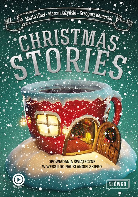 ebooki: Christmas Stories. Opowiadania świąteczne w wersji do nauki angielskiego – ebook