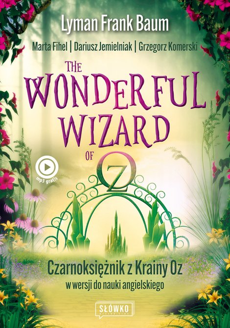 ebooki: The Wonderful Wizard of Oz. Czarnoksiężnik z Krainy Oz w wersji do nauki angielskiego – ebook