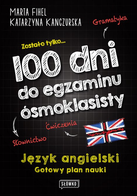 ebooki: 100 dni do egzaminu ósmoklasisty. Gotowy plan nauki języka angielskiego – ebook