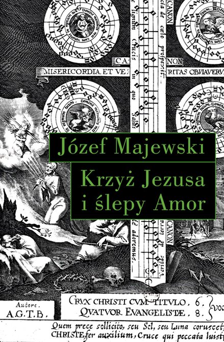 ebooki: Krzyż Jezusa i ślepy Amor. Słowo o religijnym przesłaniu instrumentalnych dzieł J.S. Bacha – ebooki