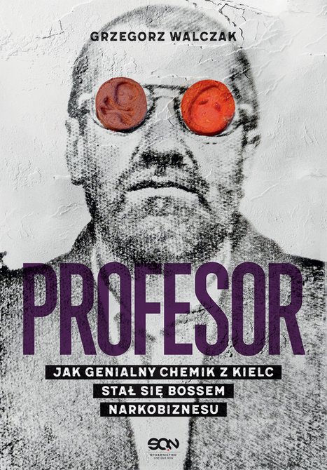 ebooki: Profesor. Jak genialny chemik z Kielc stał się bossem narkobiznesu – ebook