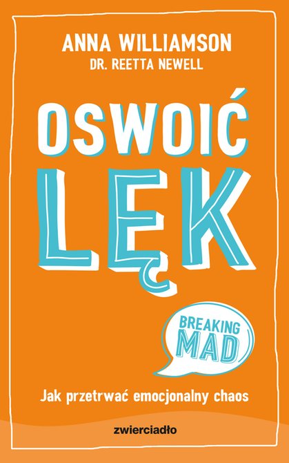 ebooki: Oswoić lęk. Jak przetrwać emocjonalny chaos – ebooki