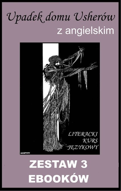 ebooki: 3 ebooki: Upadek domu Usherów. Literacki kurs językowy – ebooki