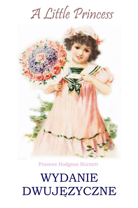 ebooki: A Little Princess. Wydanie dwujęzyczne – ebooki