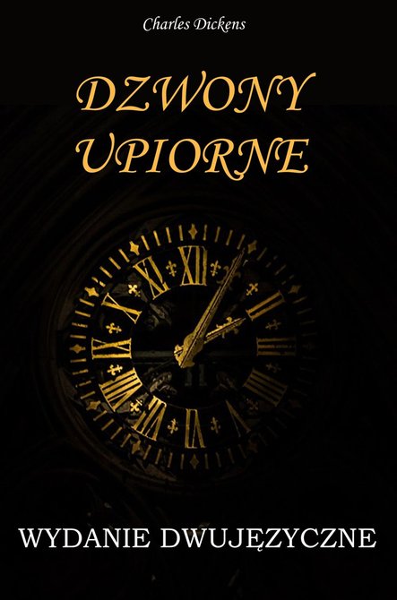 ebooki: Dzwony upiorne. WYDANIE DWUJĘZYCZNE polsko-angielskie – ebooki