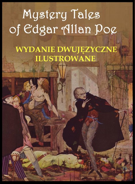 ebooki: Mystery Tales of Edgar Allan Poe - Opowieści niesamowite. Wydanie dwujęzyczne ilustrowane – ebooki