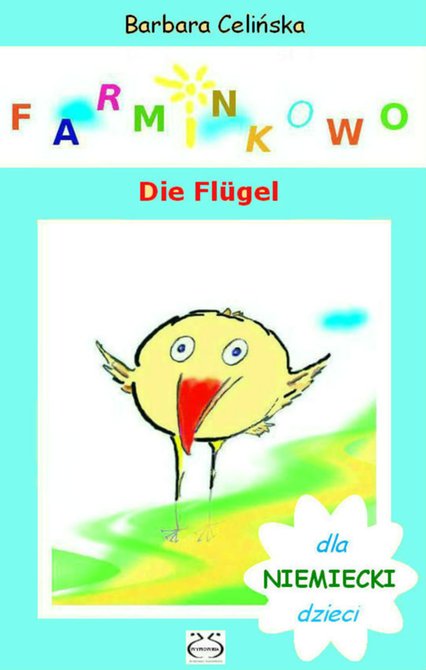 ebooki: Niemiecki dla dzieci. Farminkowo. Die Flügel – ebooki
