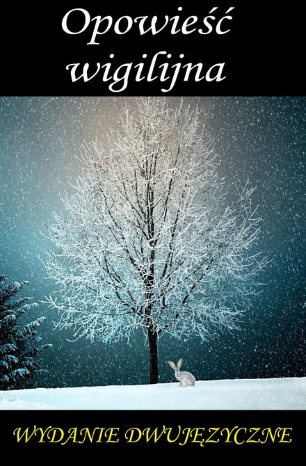 ebooki: Opowieść wigilijna. Wydanie dwujęzyczne – ebooki