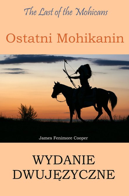 ebooki: Ostatni Mohikanin. Wydanie dwujęzyczne angielsko-polskie – ebooki
