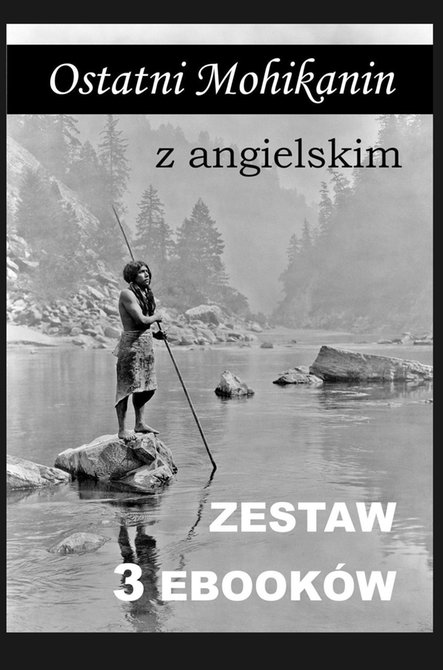 ebooki: Ostatni Mohikanin z angielskim. Zestaw 3 ebooków – ebooki