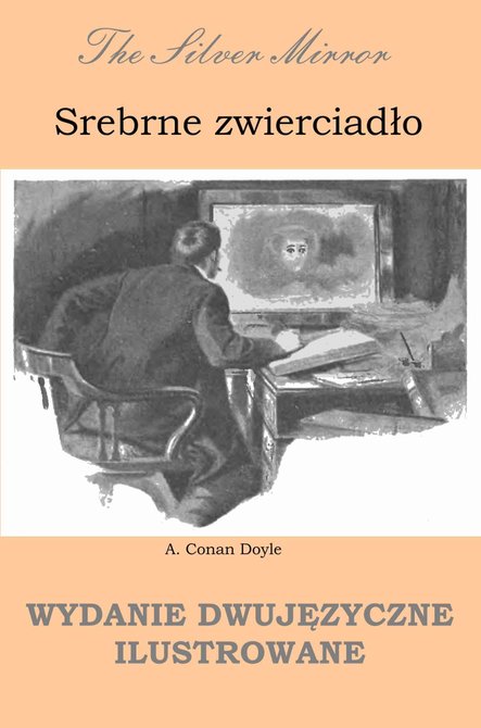ebooki: Srebrne zwierciadło. Wydanie dwujęzyczne ilustrowane – ebooki