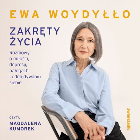 audiobooki: Zakręty życia. Rozmowy o miłości, depresji, nałogach i odnajdywaniu siebie – audiobook