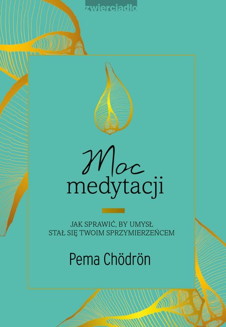 ebooki: Moc medytacji. Jak sprawić, by umysł stał się twoim sprzymierzeńcem – ebooki