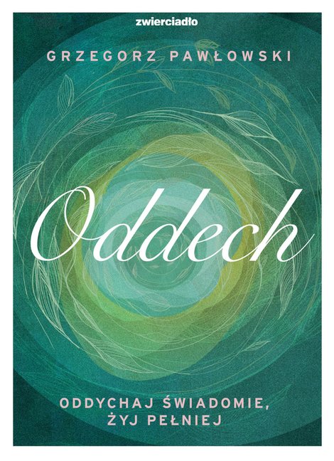 ebooki: Oddech. Oddychaj świadomie, żyj lepiej – ebooki