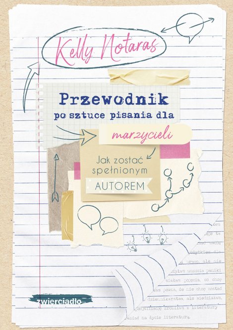 ebooki: Przewodnik po sztuce pisania dla marzycieli. Jak zostać spełnionym autorem – ebooki