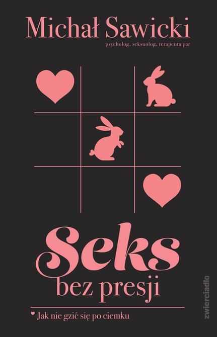 ebooki: Seks bez presji. Jak nie gzić się po ciemku – ebooki