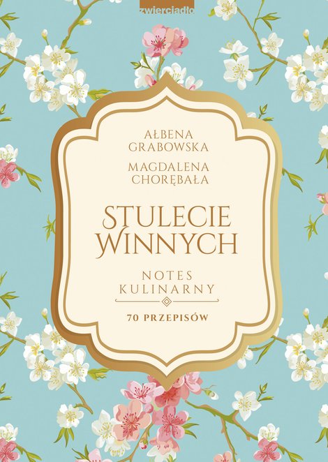 ebooki: Stulecie Winnych. Notes kulinarny – ebooki
