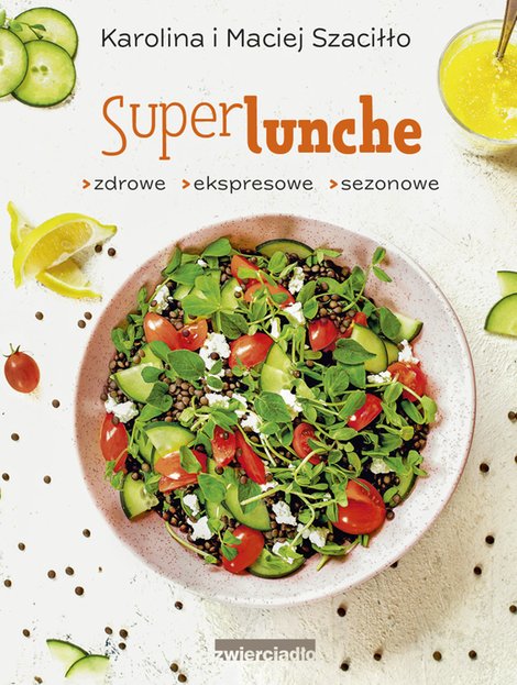 ebooki: SuperLunche. Zdrowe, ekspresowe, sezonowe – ebooki