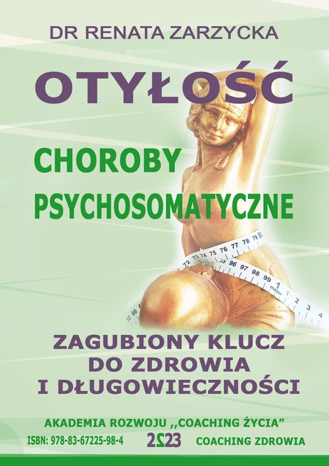 ebooki: Otyłość. Zagubiony Klucz Do Zdrowia I Długowieczności. Choroby psychosomatyczne – ebook