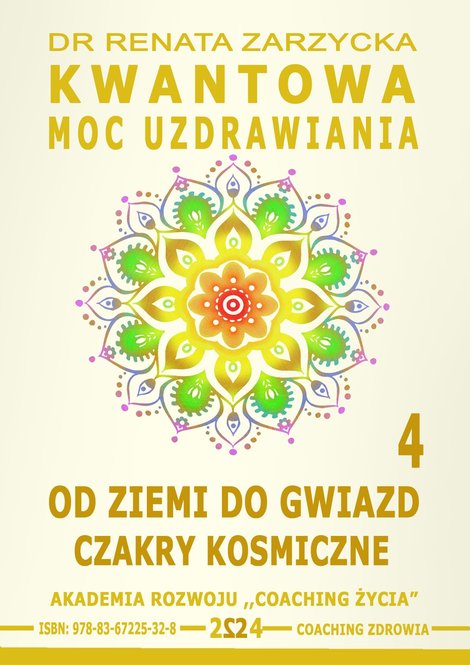 ebooki: Kwantowa Moc Uzdrawiania. Księga 4. Od Ziemi do Gwiazd. Czakry Kosmiczne – ebook