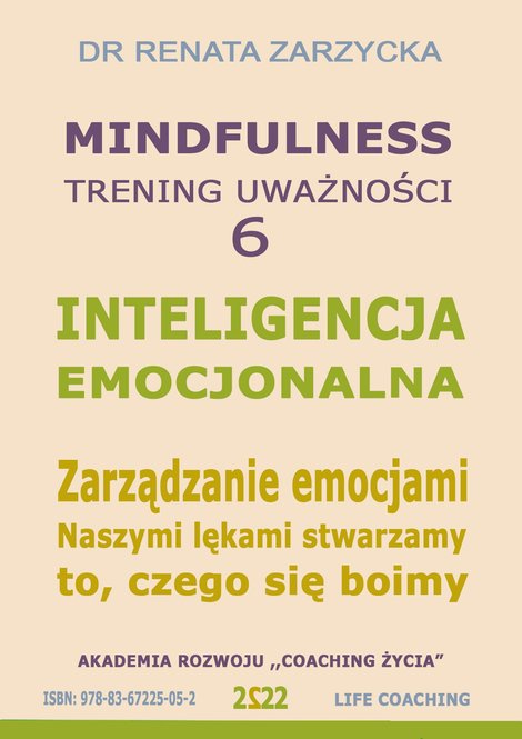 audiobooki: Inteligencja Emocjonalna. Zarządzanie Emocjami. Naszymi lękami stwarzamy to, czego się boimy – audiobook