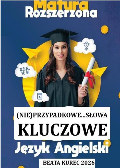 ebooki: (Nie)przypadkowe...słowa kluczowe. Matura rozszerzona. Język angielski – ebook