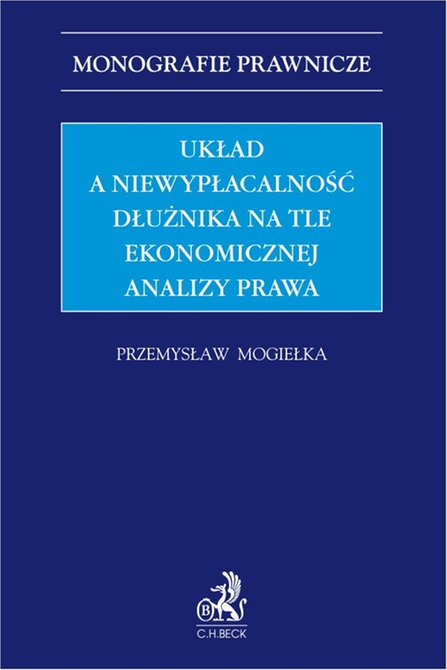 ebooki: Układ a niewypłacalność dłużnika na tle ekonomicznej analizy prawa – ebook