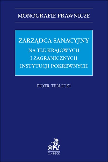 ebooki: Zarządca sanacyjny na tle krajowych i zagranicznych instytucji pokrewnych – ebook